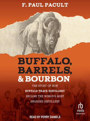 cover image of Buffalo, Barrels, & Bourbon